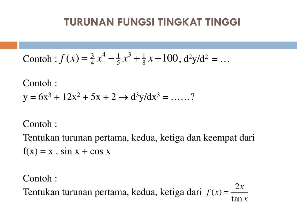 Contoh Soal Turunan Tingkat Tinggi Pemburu Soal Jawaban